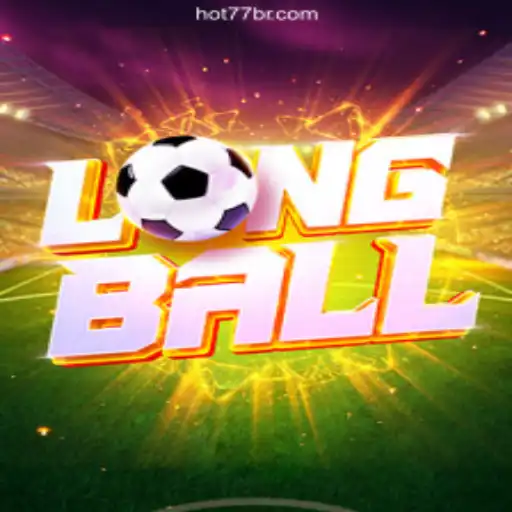 Exploring the Exciting World of LongBall: HOT77.com⭐️ ONLINE PLATAFORMA OFICIAL