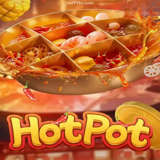 Exploring the Thrilling World of Hotpot: Experience the Game Like Never Before